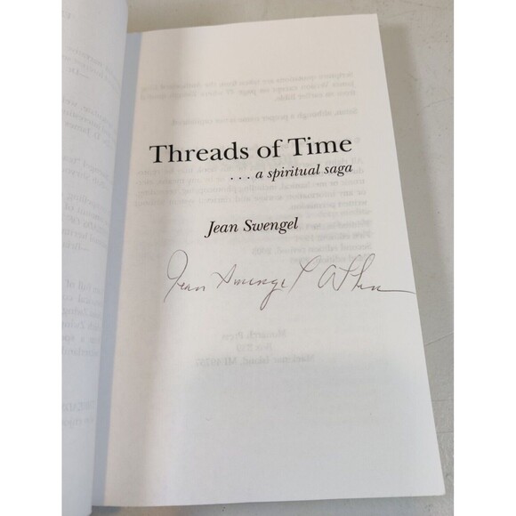 Threads of Time...A Spiritual Saga Jean Swengel 2006-Signed By Author - Picture 5 of 10